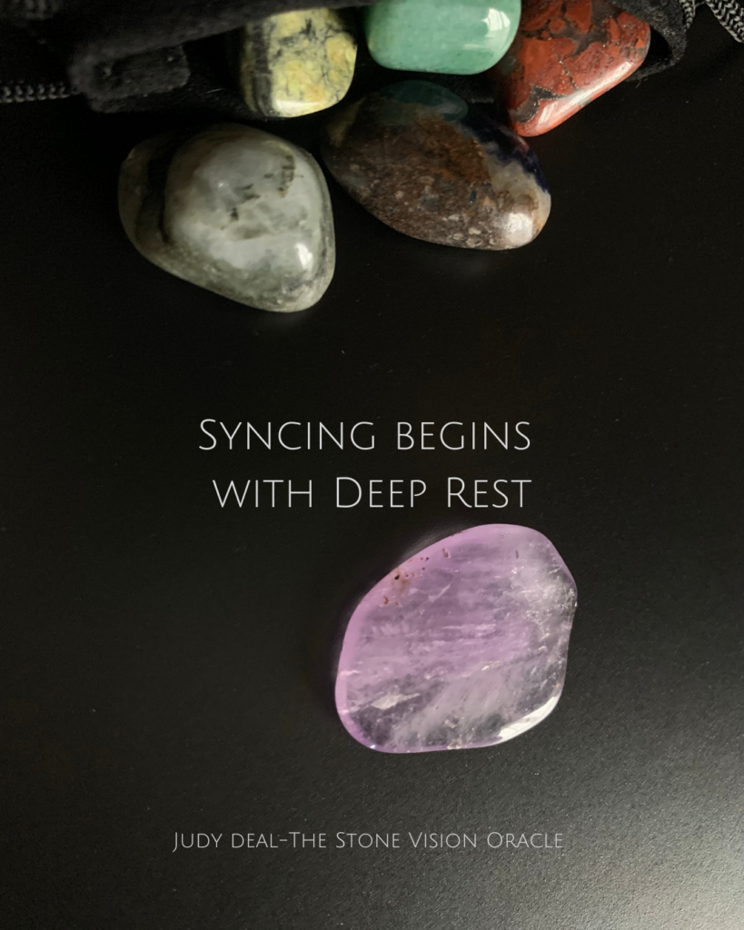 An Amethyst with the message Syncing begins wtih deep rest.