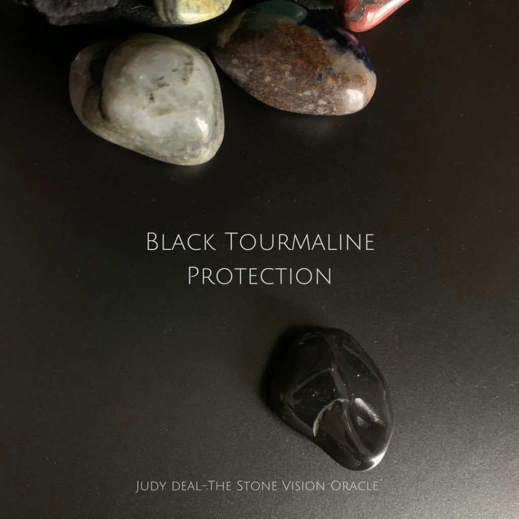 Black Tourmaline - Protection Judy Deal The Stone Vision Oracle